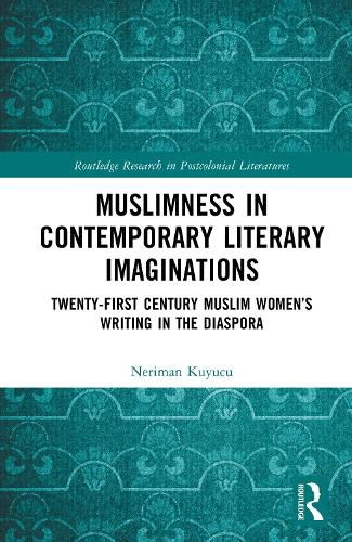 Cover image for Muslimness in Contemporary Literary Imaginations