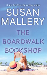 Cover image for The Boardwalk Bookshop: A 2022 Beach Read