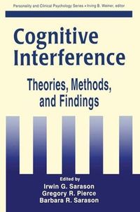 Cover image for Cognitive Interference: Theories, Methods, and Findings