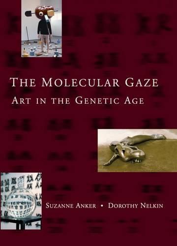 Cover image for The Molecular Gaze: Art in the Genetic Age