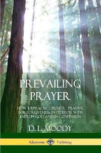 Cover image for Prevailing Prayer