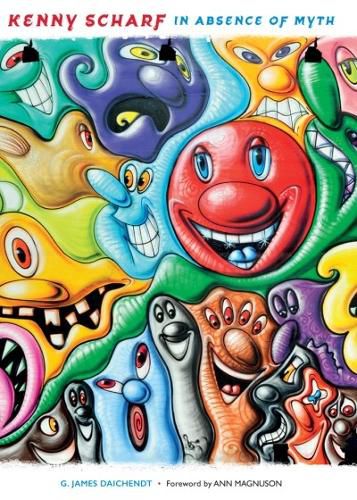 Cover image for Kenny Scharf: In Absence of Myth