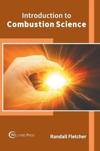 Cover image for Introduction to Combustion Science