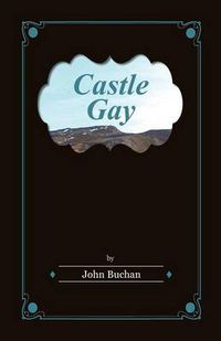 Cover image for Castle Gay