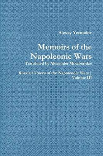 Alexey Yermolov's Memoirs