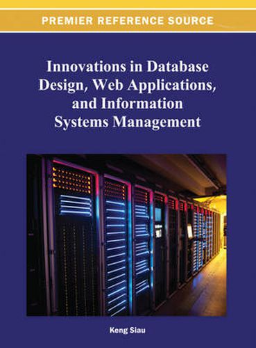 Cover image for Innovations in Database Design, Web Applications, and Information Systems Management