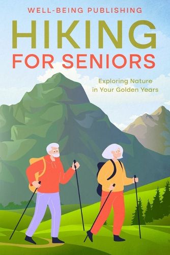 Cover image for Hiking For Seniors