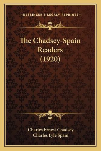 Cover image for The Chadsey-Spain Readers (1920)