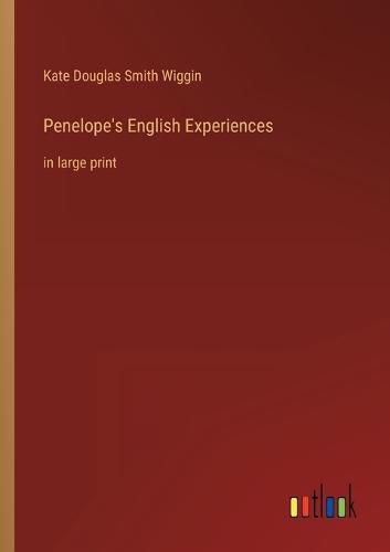 Penelope's English Experiences