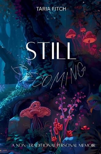 Cover image for Still Becoming