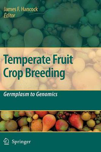 Cover image for Temperate Fruit Crop Breeding: Germplasm to Genomics