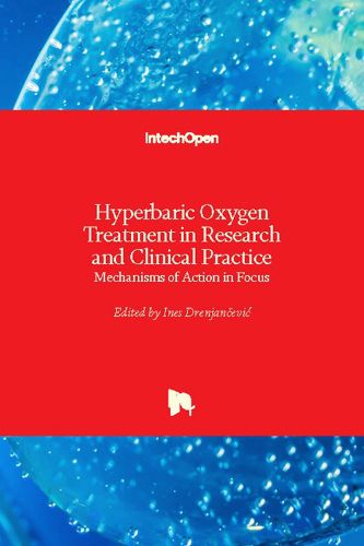 Cover image for Hyperbaric Oxygen Treatment in Research and Clinical Practice: Mechanisms of Action in Focus