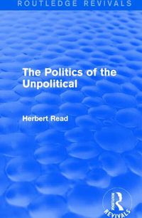 Cover image for The Politics of the Unpolitical