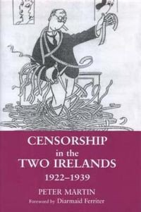 Cover image for Censorship in the Two Irelands 1922-1939