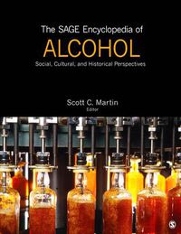 Cover image for The SAGE Encyclopedia of Alcohol: Social, Cultural, and Historical Perspectives