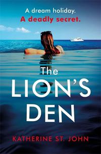 Cover image for The Lion's Den: The 'impossible to put down' must-read gripping thriller of 2020