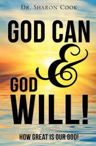 Cover image for God Can & God Will!