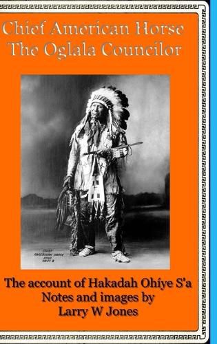 Cover image for Chief American Horse - The Oglala Councilor