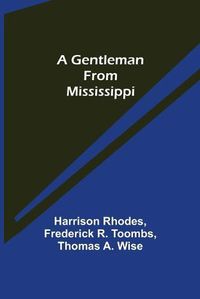 Cover image for A Gentleman from Mississippi