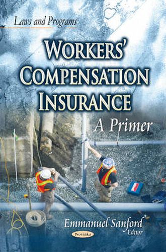 Cover image for Workers Compensation Insurance: A Primer