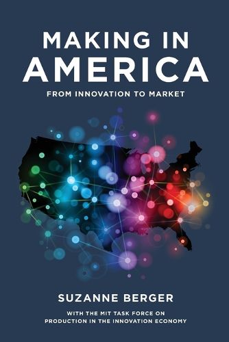 Cover image for Making in America: From Innovation to Market