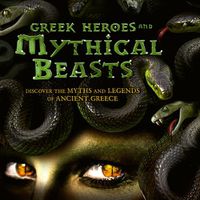 Cover image for Greek Heroes & Mythical Beasts