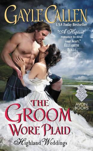 Cover image for The Groom Wore Plaid: Highland Weddings