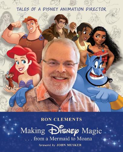 Cover image for Making Disney Magic . . . from a Mermaid to Moana