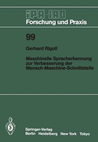 Cover image for Maschinelle Spracherkennung zur Verbesserung der Mensch-Maschine-Schnittstelle