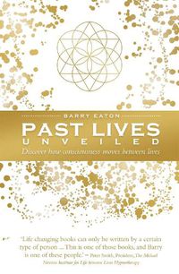 Cover image for Past Lives Unveiled: Discover how consciousness moves between lives