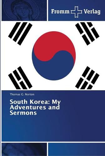 South Korea: My Adventures and Sermons