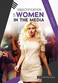 Cover image for Objectification of Women in the Media