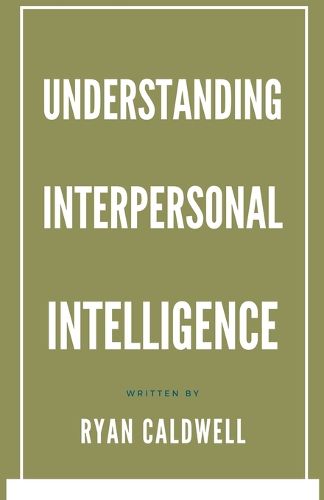 Cover image for Understanding Interpersonal Intelligence