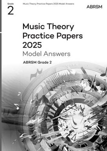 Cover image for Music Theory Practice Papers Model Answers 2025, Abrsm Grade 2