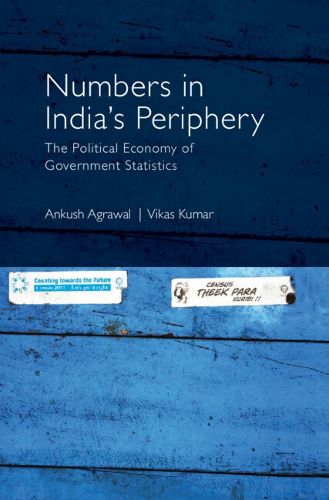Cover image for Numbers in India's Periphery: The Political Economy of Government Statistics
