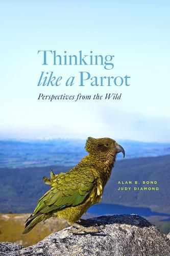 Cover image for Thinking Like a Parrot: Perspectives from the Wild