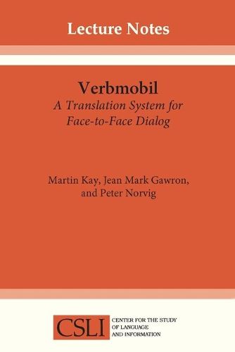 Cover image for Verbmobil: A Translation System for Face-to-Face Dialog