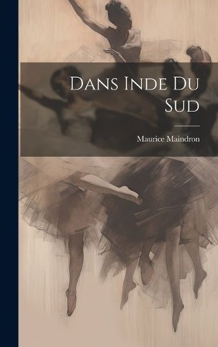 Cover image for Dans Inde du Sud