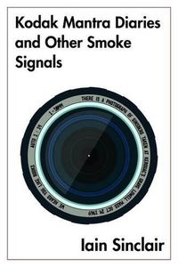 Cover image for Kodak Mantra Diaries and Other Smoke Signals