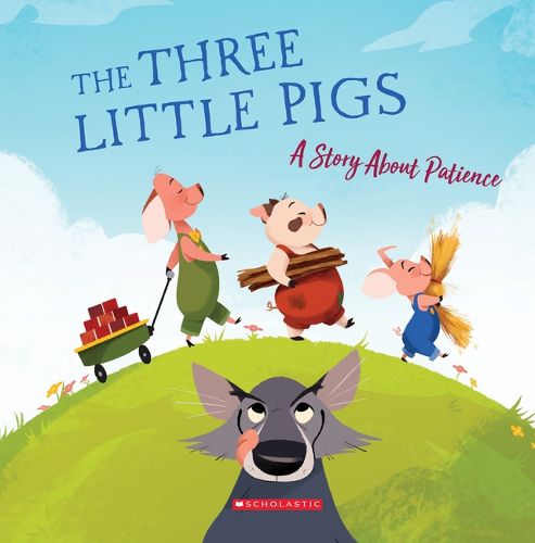 The Three Little Pigs (Tales to Grow By) (Library Edition): A Story about Patience