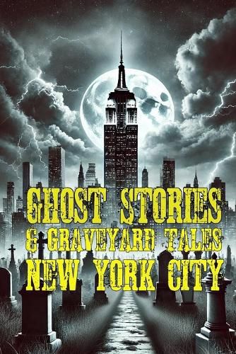 Cover image for Ghost Stories & Graveyard Tales