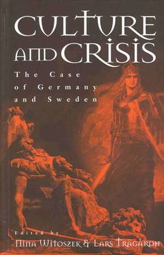 Cover image for Culture and Crisis: The Case of Germany and Sweden