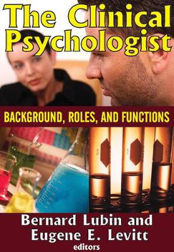 Cover image for The Clinical Psychologist: Background, Roles, and Functions