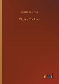 Cover image for Choice Cookery