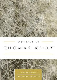 Cover image for Writings of Thomas Kelly