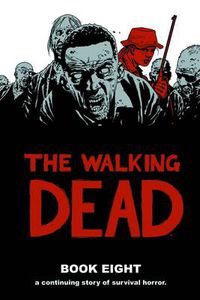 Cover image for The Walking Dead Book 8