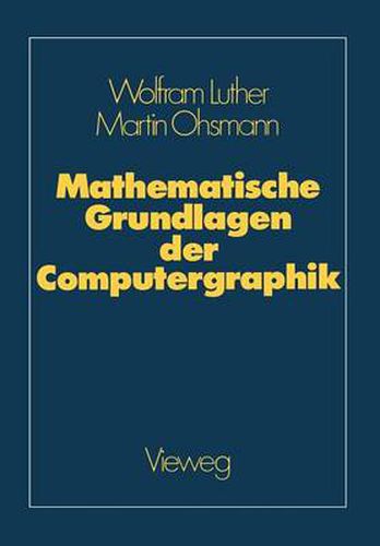 Cover image for Mathematische Grundlagen Der Computergraphik