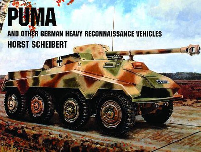 Cover image for Puma and Other German Heavy Reconnaissance Vehicles