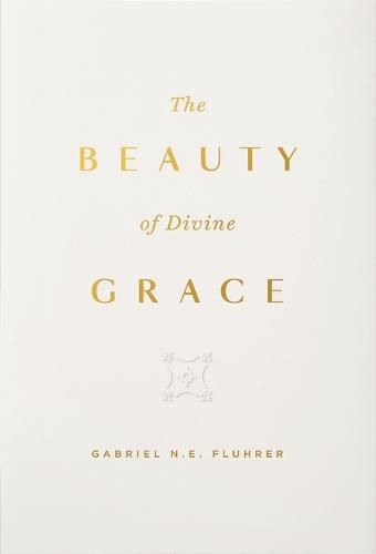 Cover image for Beauty of Divine Grace, The