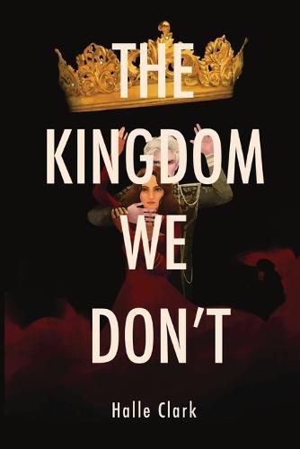 Cover image for The Kingdom We Don't